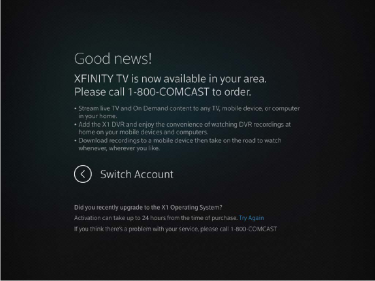 XFINITY TV app sign-in process: Customer does not have correct X1 DVR equipment (call 1-800-COMCAST).