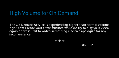 A screen message states there is high volume for the on demand service.