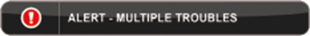 An alert message indicating that there are multiple troubles is displayed