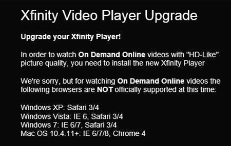 The Silverlight error message for XFINITY TV Go begins with: Xfinity Video Player Upgrade.